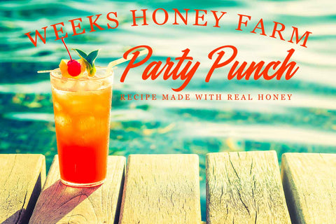 Weeks Party Punch is Made with Real Honey